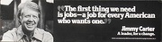 Jimmy Carter Original Campaign Poster The first thing we need is jobs �
