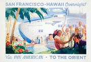 [[San Francisco]] [[Hawaii]]  Overnight Original Pan Am Clipper Travel Poster
