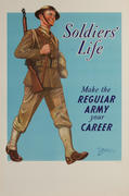 Soldiers' Life make the Regular Army Your Career Original WWI Recruiting Poster