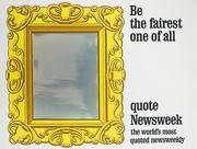 Be The Fairest One of All, quote Newsweek Original American Advertising Poster
