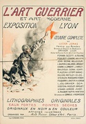 L'Art Guerrier Exposition Lyon Original French WWI Poster