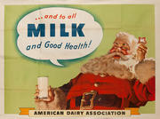... and to all MILK and good health Original American Dairy Association Poster Santa