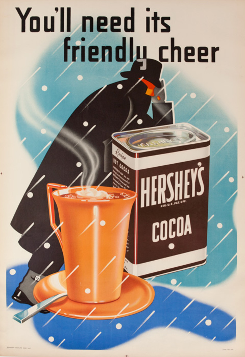 Hershey's Cocoa You'll Need Its Friendly Cheer Original American Advertising Poster