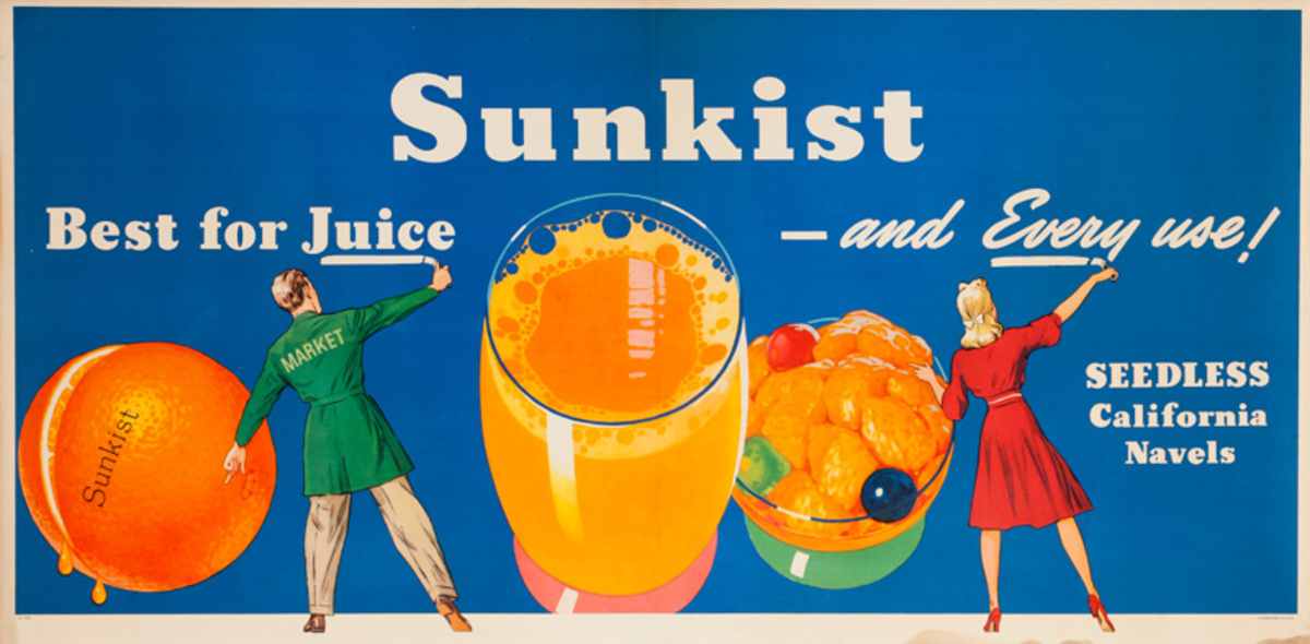 Sunkist Oranges Original Advertising Poster, Best For Juice and Every USe