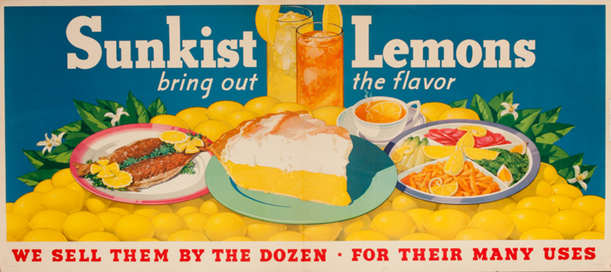 Sunkist Original Advertising Poster, Lemons Bring Out the Flavor