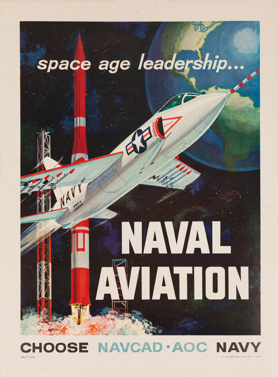 Space Age Leadership, Naval Aviation Original American Recruiting Poster CHOOSE NAVCAD AOC NAVY