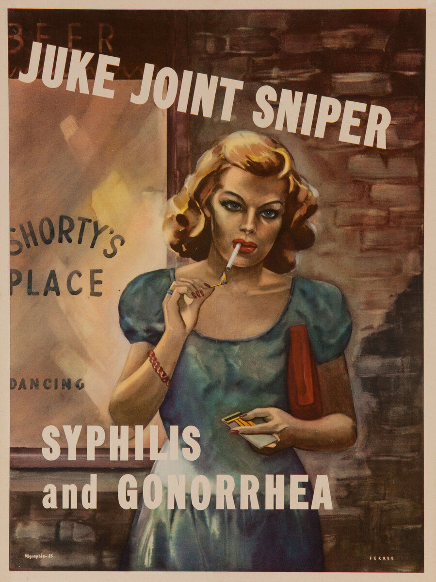 Original WWII VD Syphilis and Gonorrhea Poster, Juke Joint Sniper