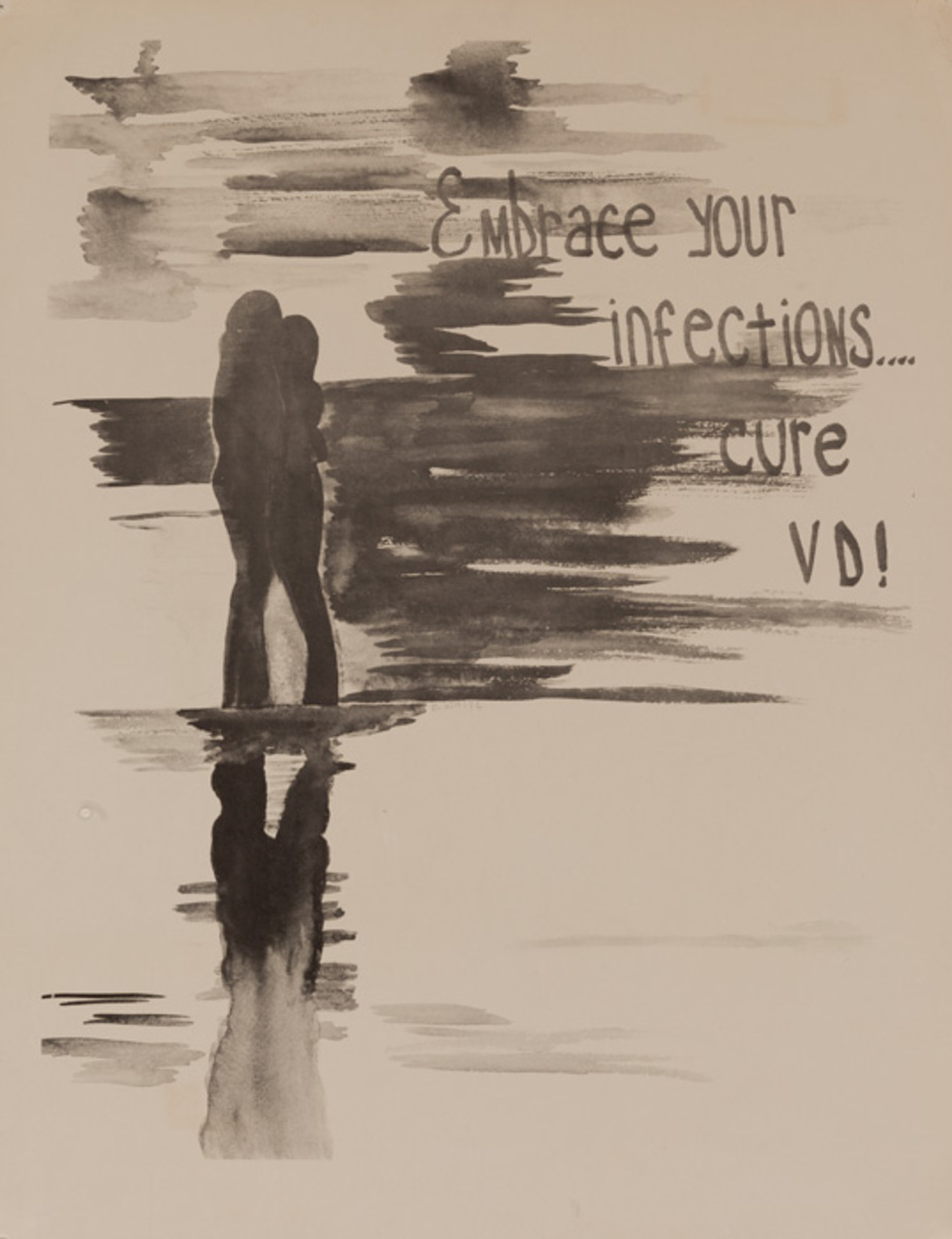 Embrace Your Infections.... Cure VD Original California Health Care Poster