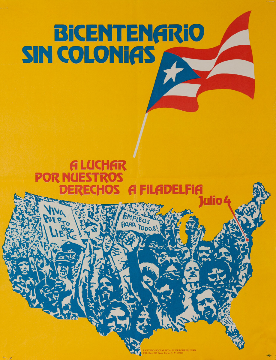 Bicentenarion Sin Colonias, Bicentennial  Without Colonies Original American Puerto Rico Separatist Protest Poster 