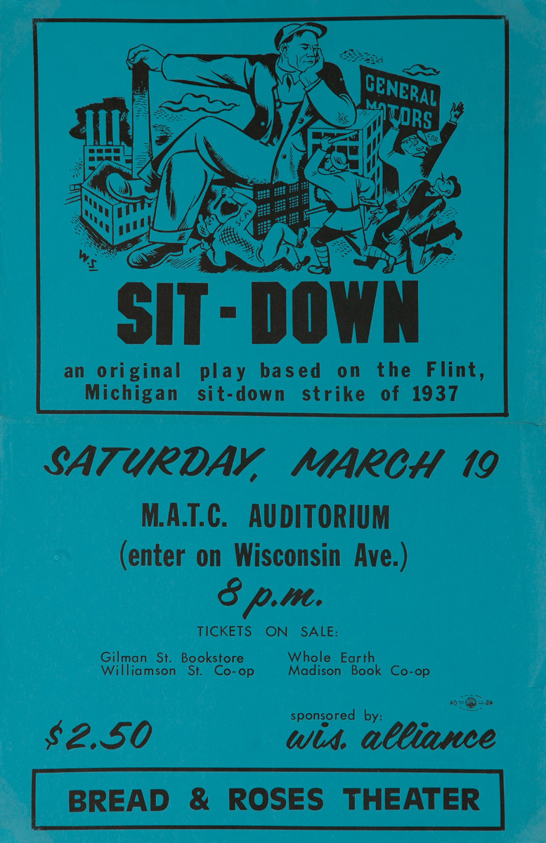 Sit Down, An Original Play Based on the Flint Michigan Sit Down Strike of 1937, Original College Campus Poster