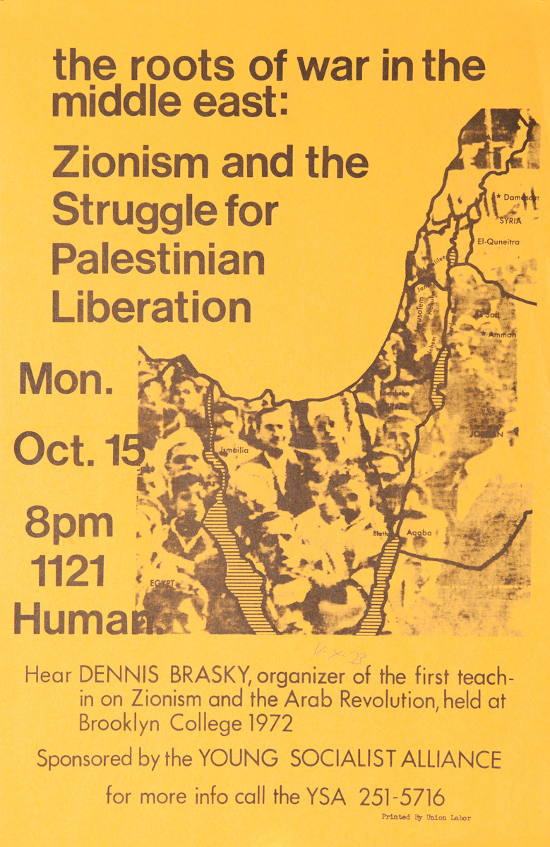 The Roots of War in the Middle East, Zionism and the Struggle for Palestinian Liberation, Original American College Campus Protest Poster