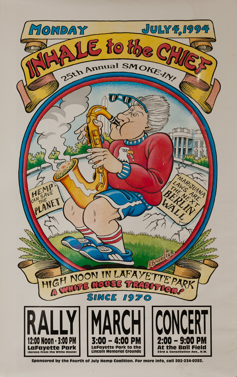 Inhale to the Chief, Original Washington DC Marijuana Smoke In Protest Poster