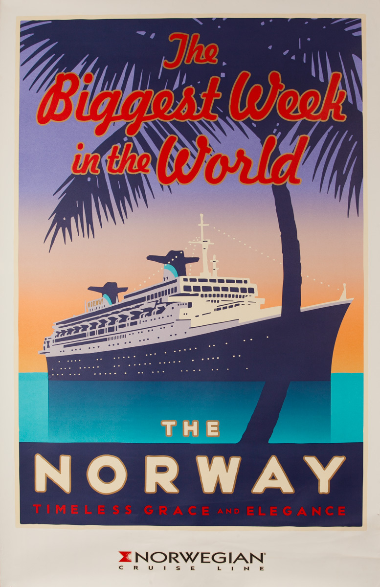 The Biggest Week in the World, The Norway, Timeless Grace and Elegance, Original Norwegian Cruise Line Poster
