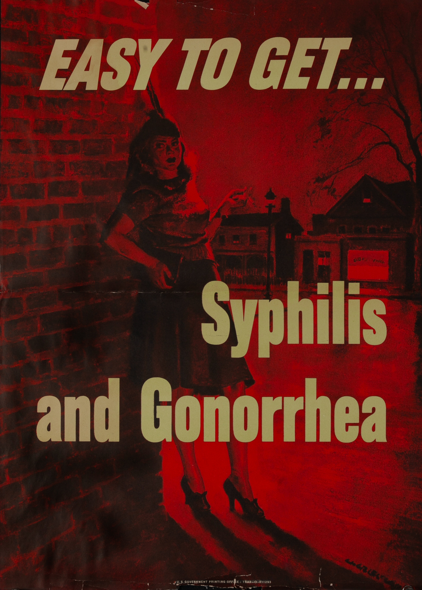 Original WWII VD Poster, Syphilis and Gonorrhea Easy to Get