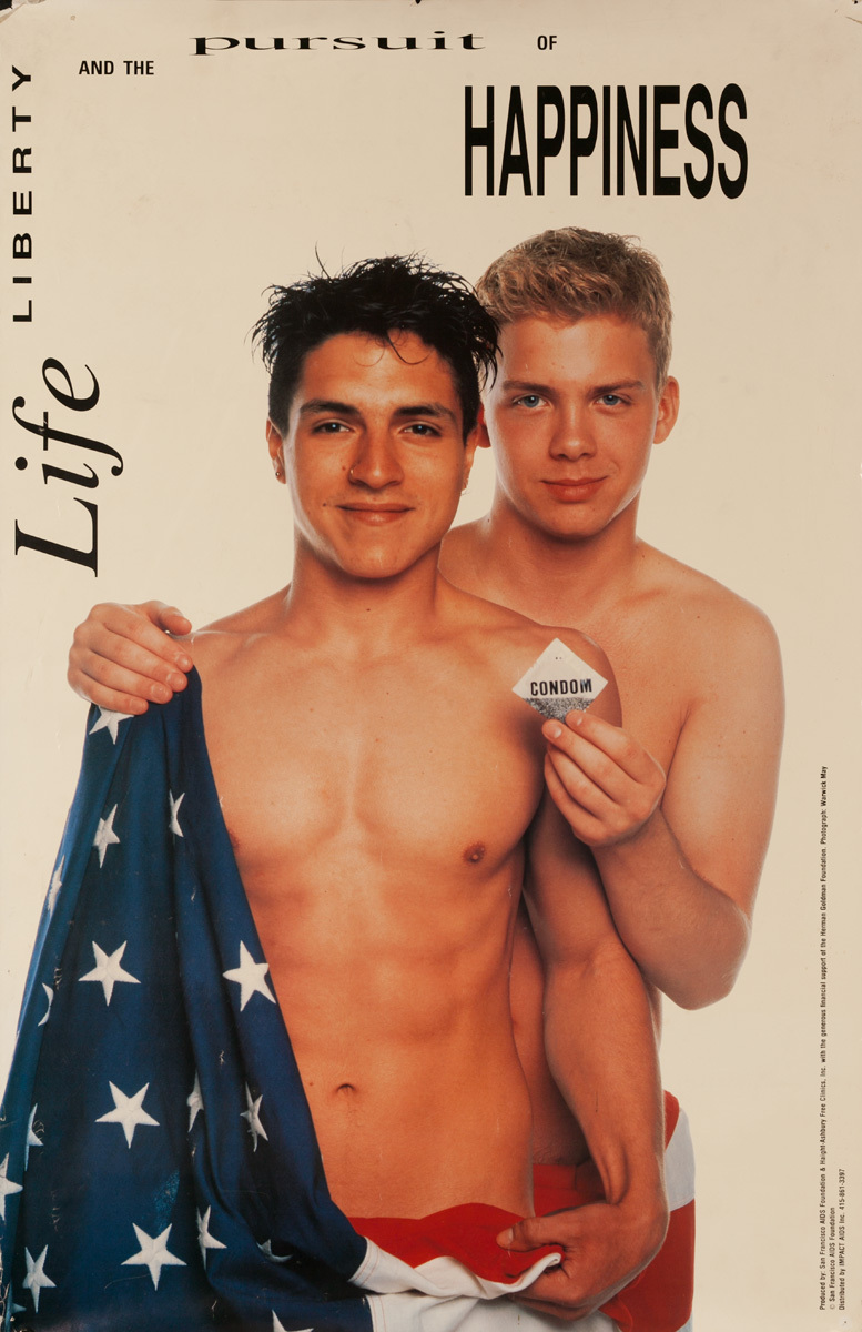 Life Liberty and the Pursuit of Happiness, Original San Francisco AIDS Foundation Educational Poster Condom