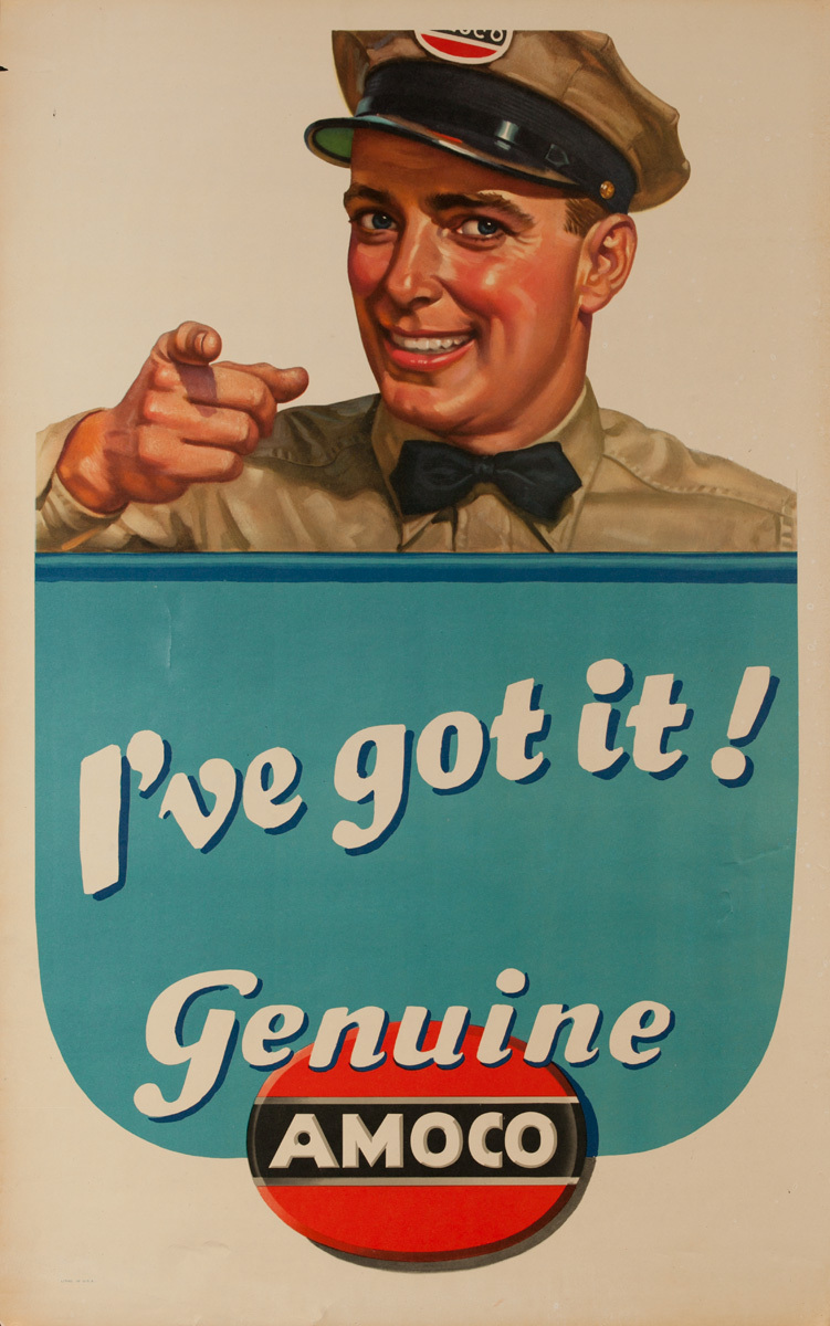 I've Got It! Genuine Amoco, Original American Gas Station Poster