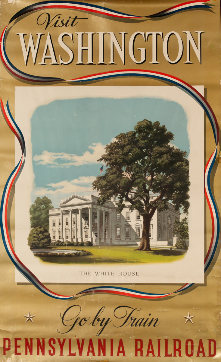 Visit Washington Go By Train, Pennsylvania Railroad Original Travel Poster