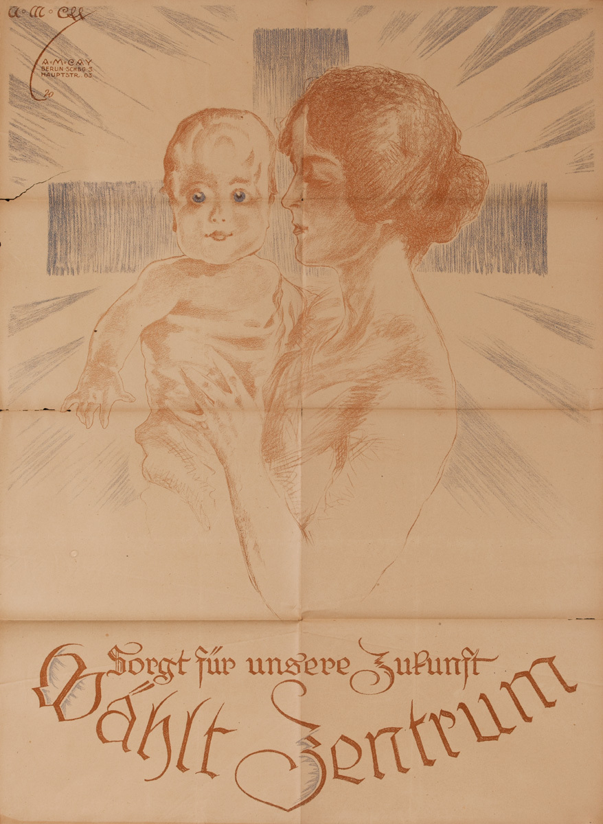 Original Post-WWI German Political Propaganda Poster, Ensure Our Future, Choose Center 