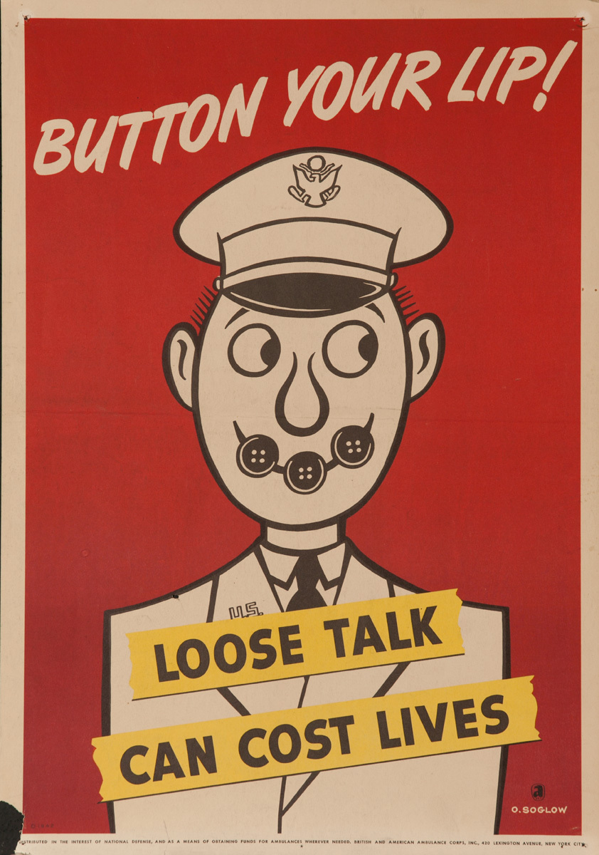 Loose Talk Can Cost Lives, Button Your Lip! Original American WWII Home Front Poster