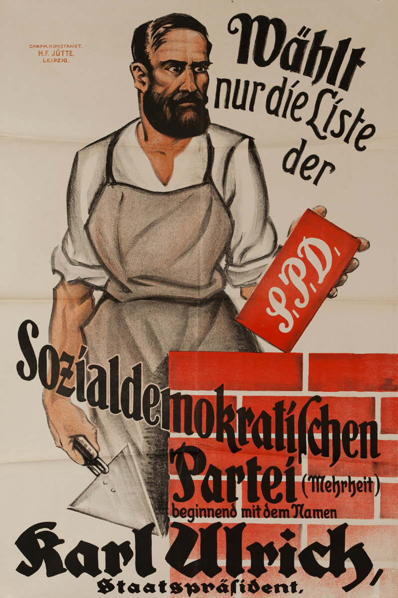 Original Post-WWI German Political Propaganda Poster, Choose Only the List of the Social Democratic Party Bricklayer