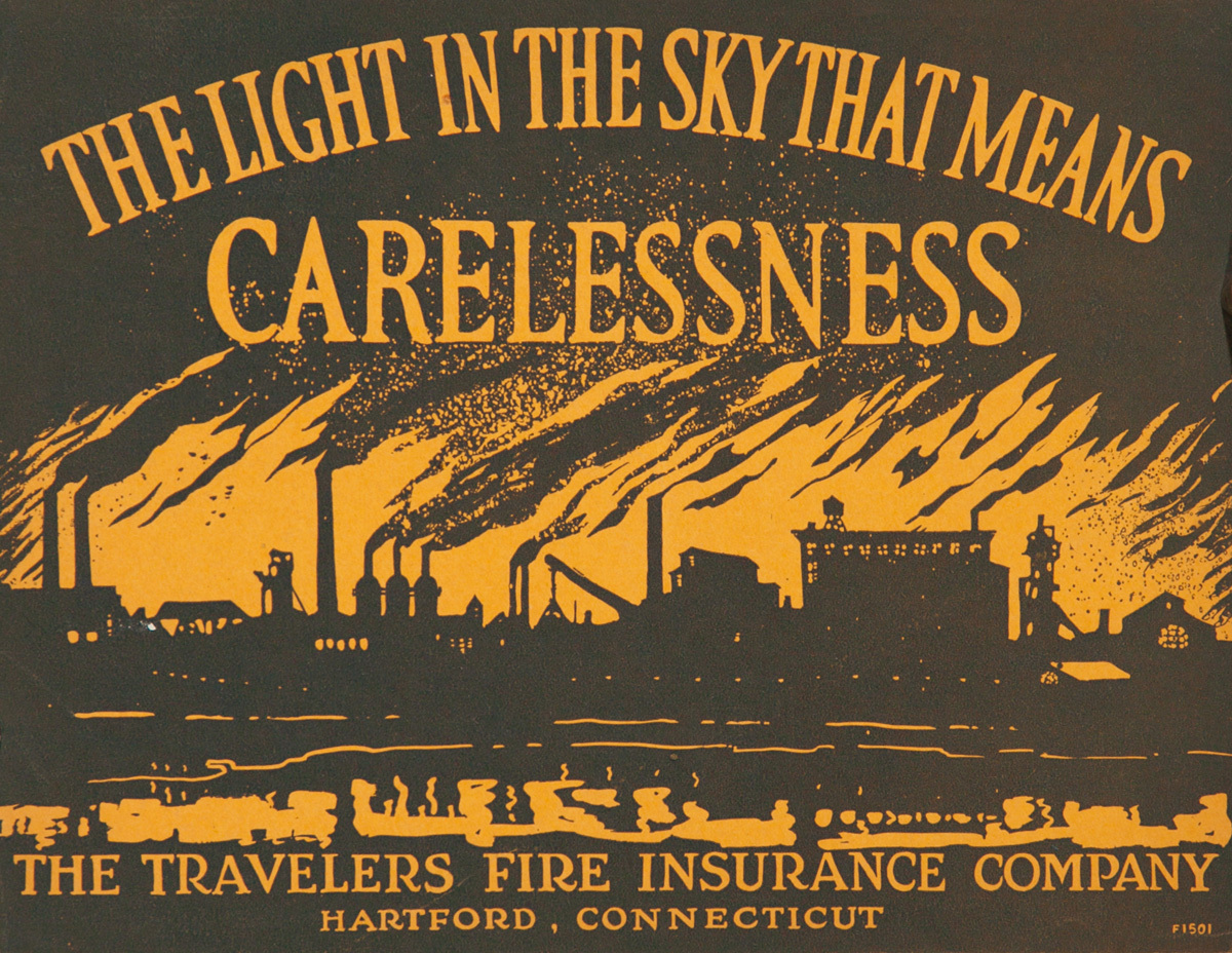 The Light In the Sky That Means Carelessness, Original Travelers Fire Insurance Safety Poster