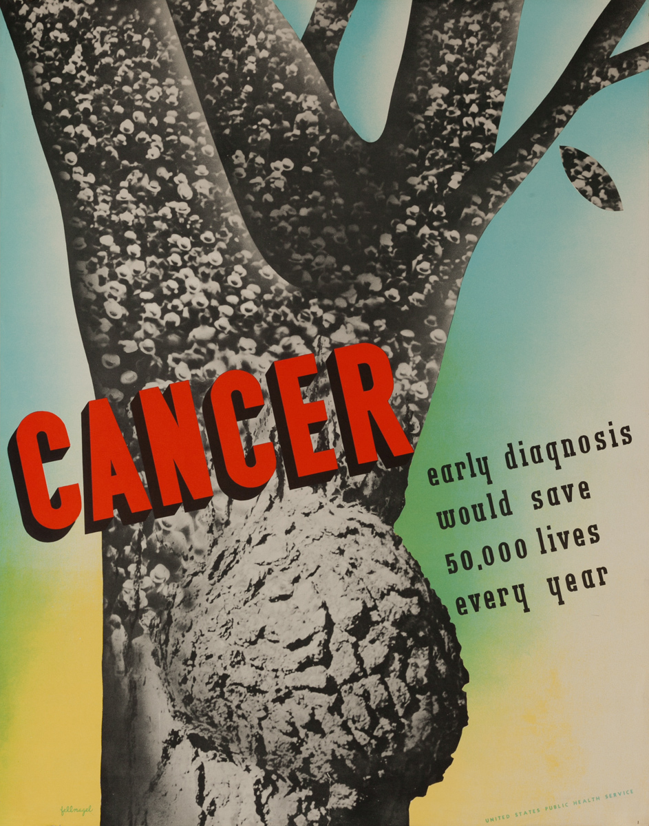 Cancer, Early Diagnosis Would Save 50,000 Lives Every Year, Original American Public Health Poster