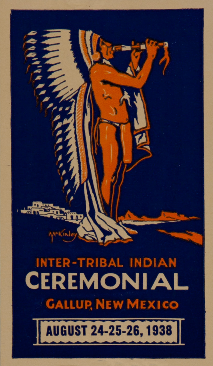 Inter-Tribal Indian Ceremonial, Gallup New Mexico Original Luggage Label, 1938