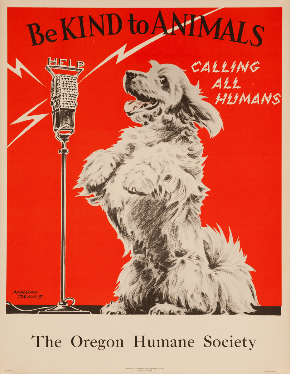 Original The Oregon Humane Society Poster, Be Kind to Animals, Calling All Humans