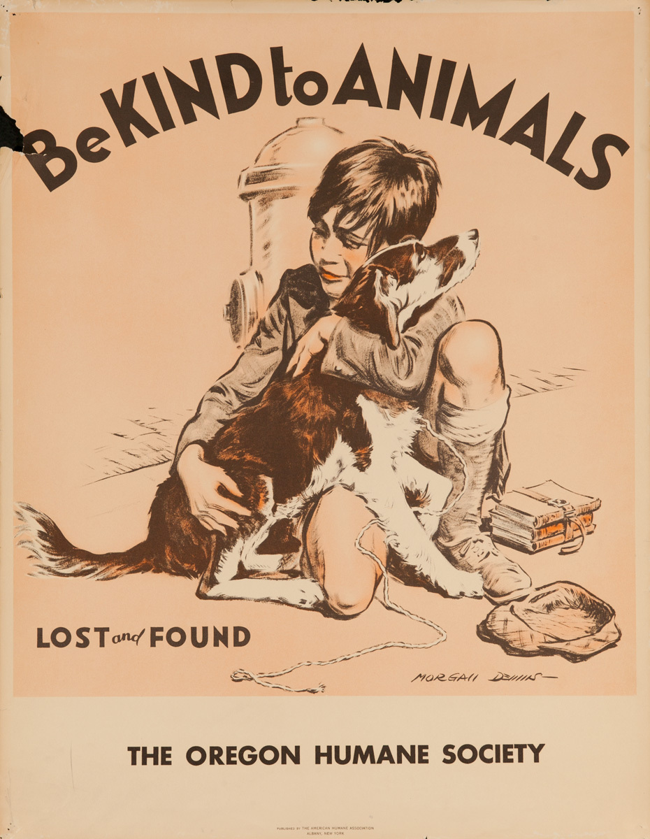 Original The Oregon Humane Society Poster, Be Kind to Animals, Lost and Found
