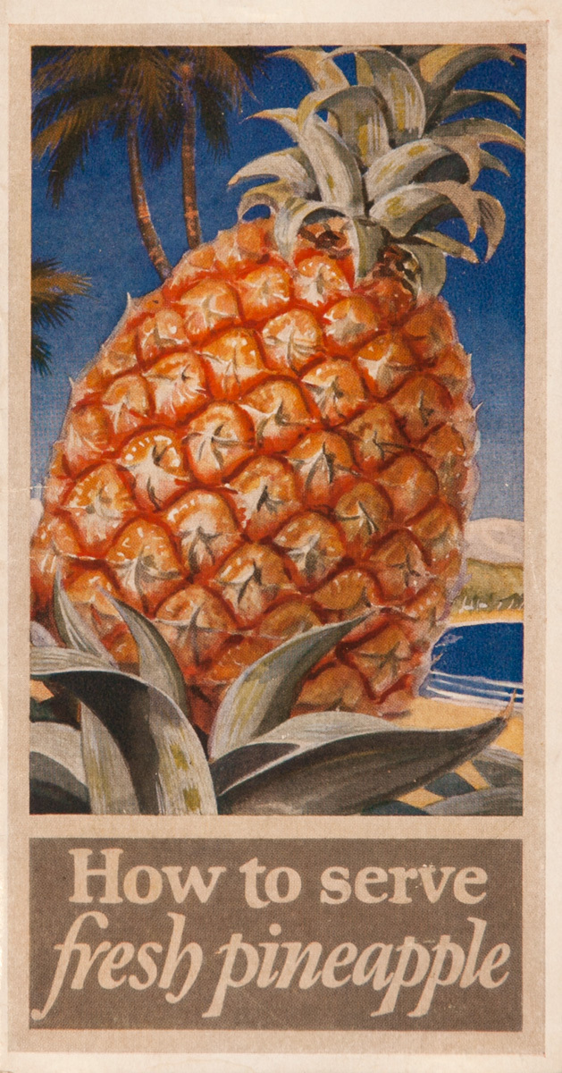How to Serve Fresh Pineapple, Original Advertising Brochure