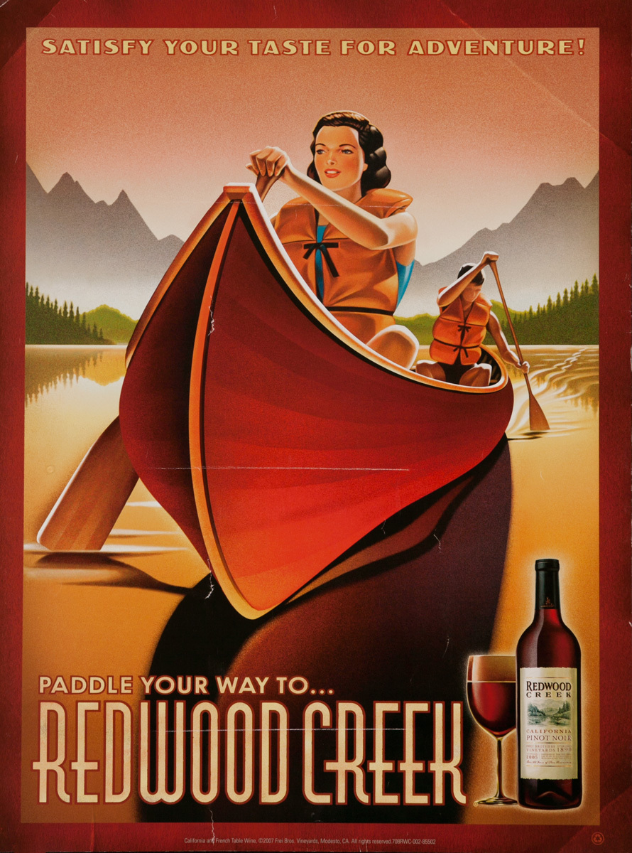Satisfy Your Taste For Adventure, Paddle Your Way to Redwood Creek, Original American Vineyard Advertising Poster Pinot Noir