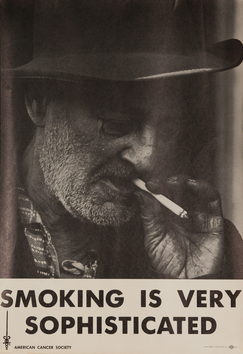 Smoking is Very Sophisticated, Original American Cancer Society Poster