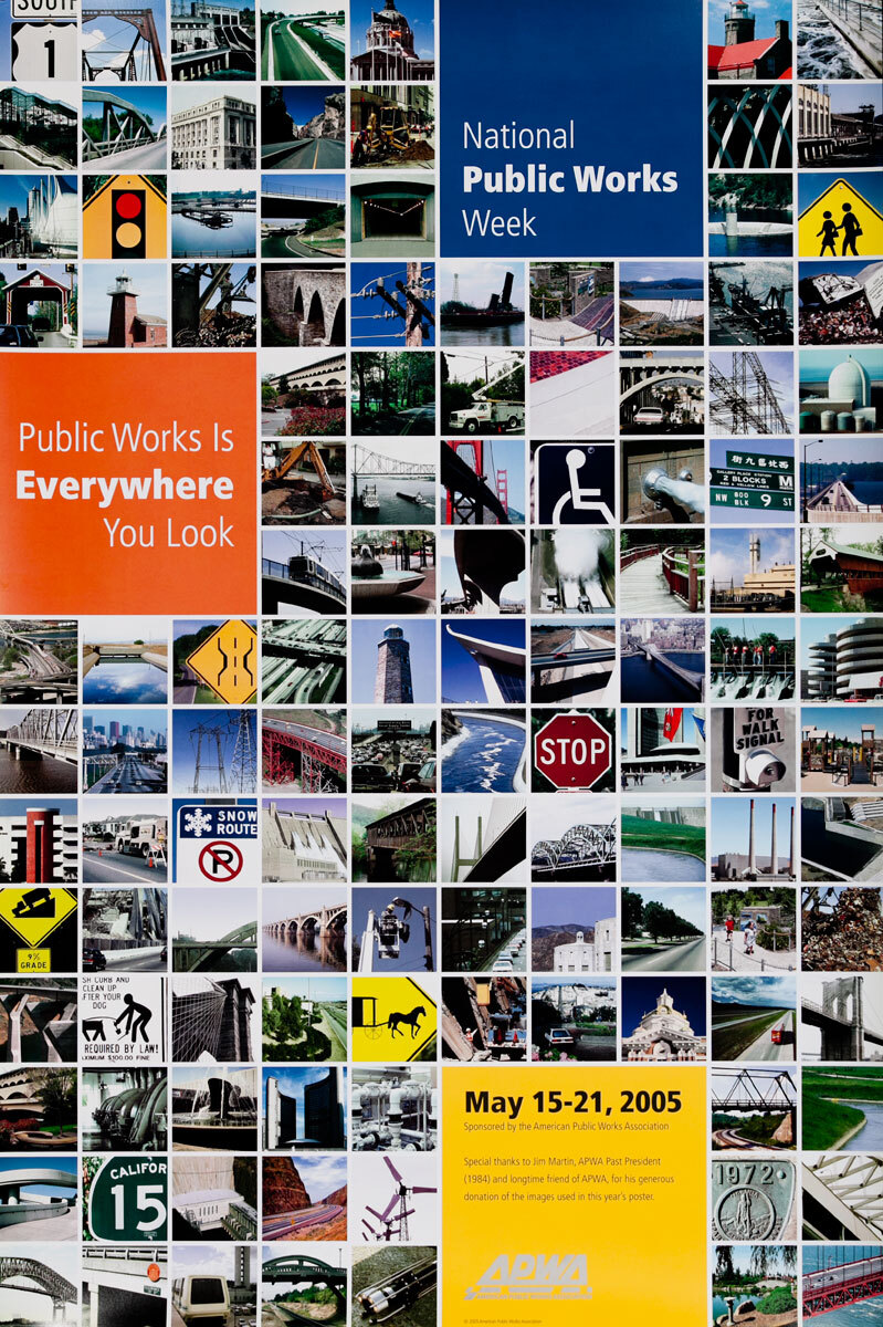 Original Public Works Week Poster, Public Works Is Everywhere You Look