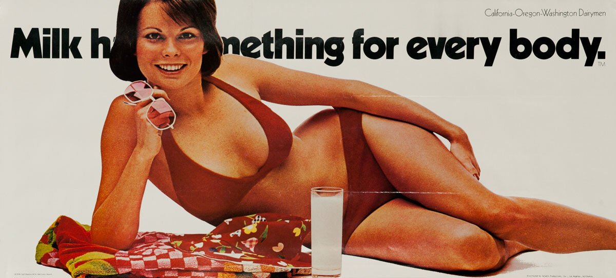 Milk Has Something For Every Body,  Original California Milk Advisory Board Poster, Brunette
