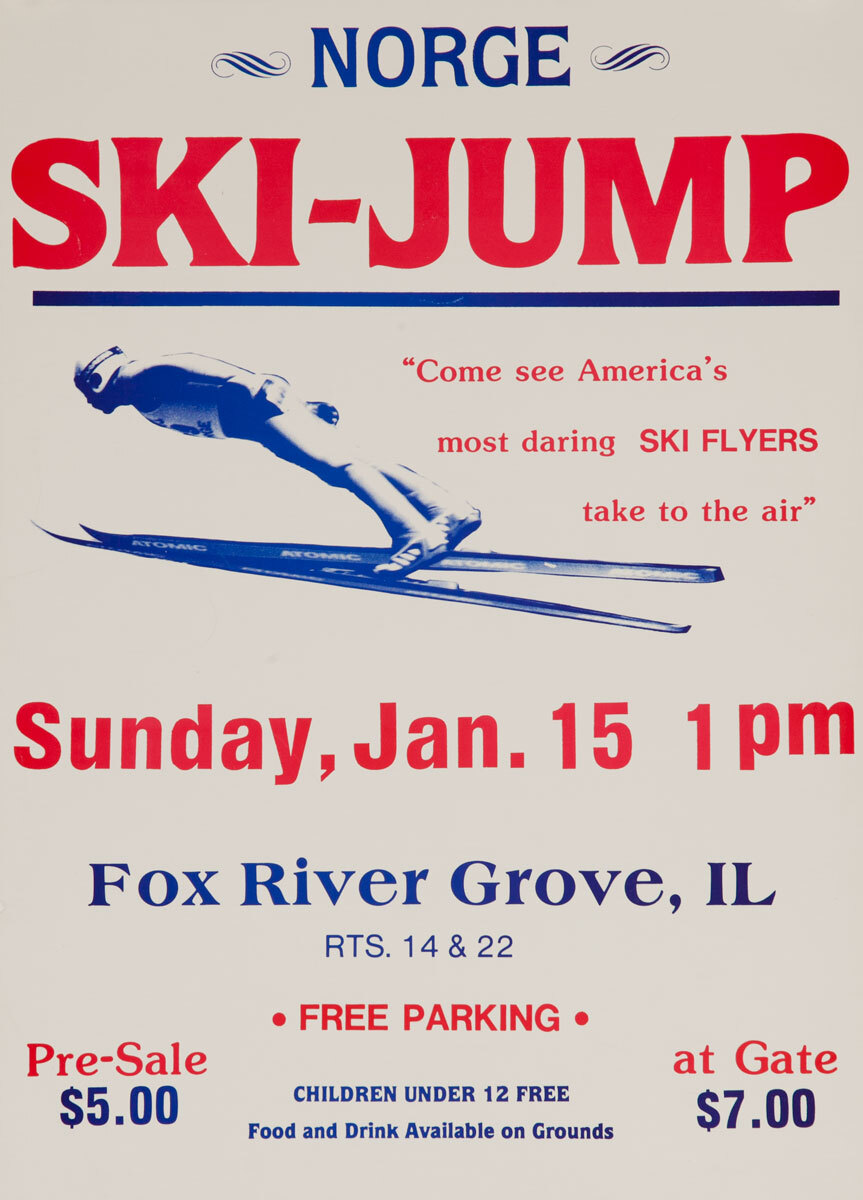 Norge Ski Club, Fox River Grove, Original Ski Jump Poster, January 15