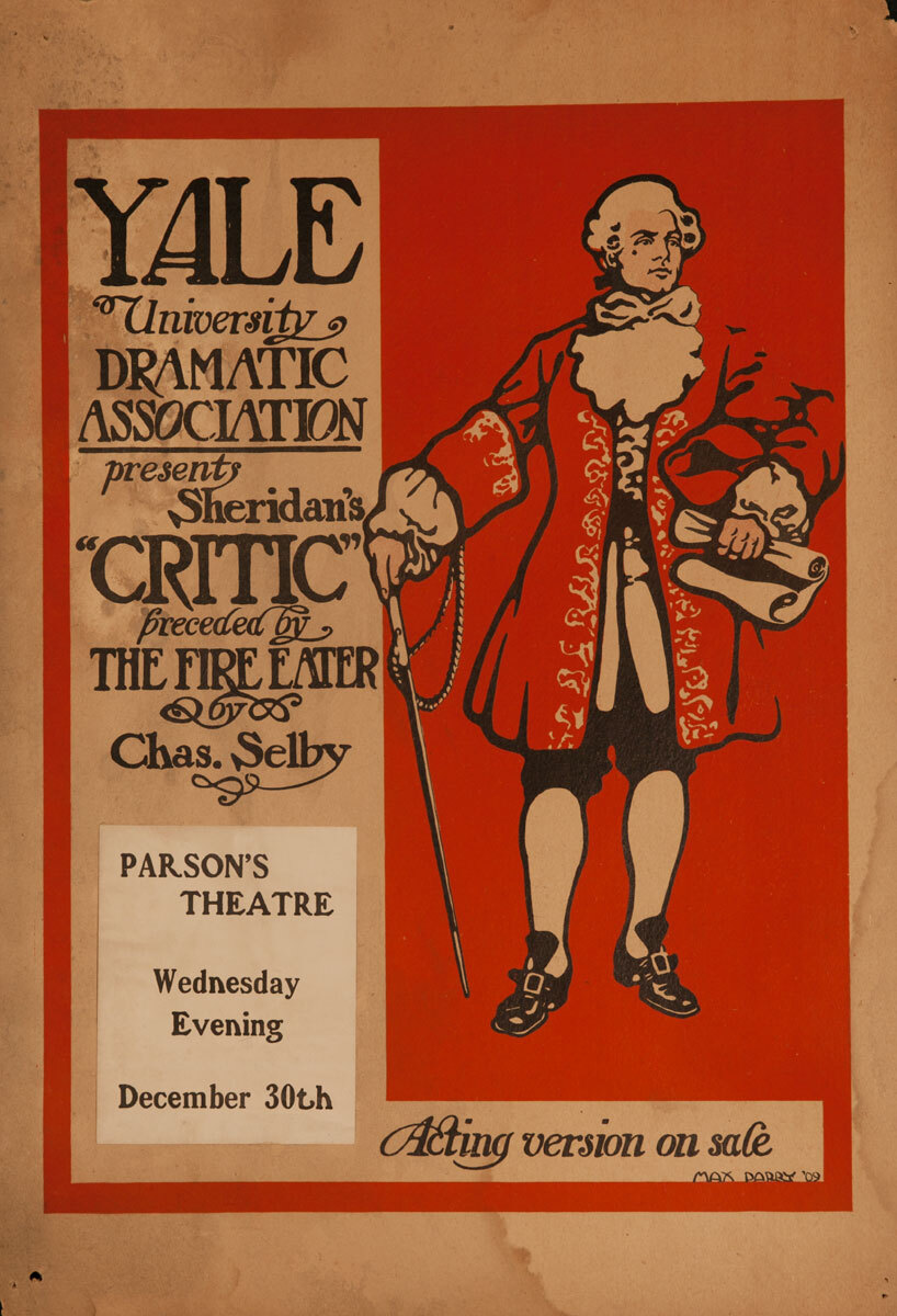 Yale University Dramatic Association Original Poster, Sheridan's The Critic, Preceded by The Fire Eater