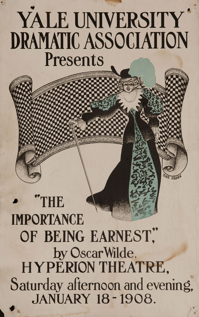 Yale University Dramatic Association, Original Poster The Importance of Being Ernest by Oscar Wilde
