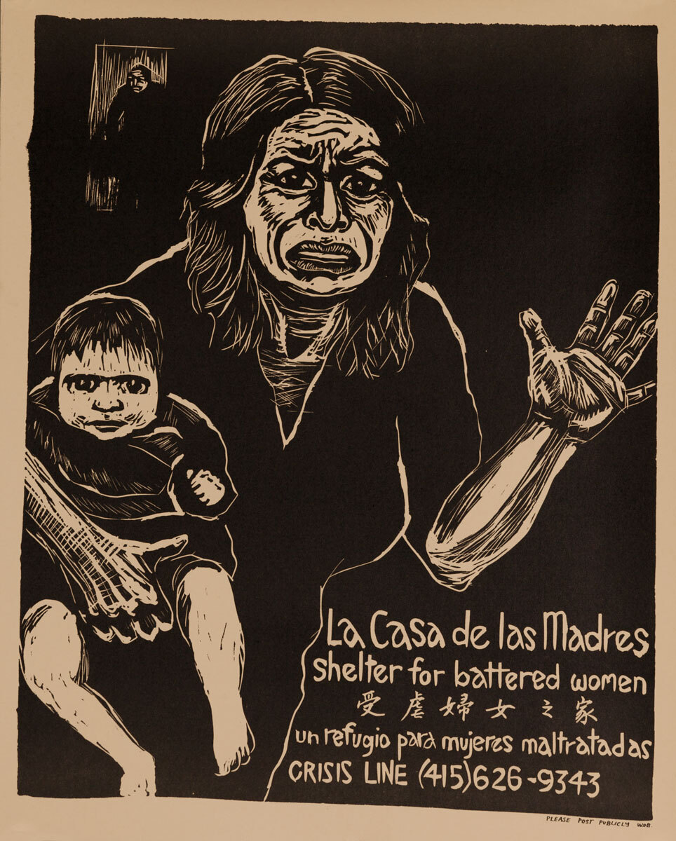 La Casa De Las Madres, Shelter for Battered Women. Original San Francisco Poster Brigade Poster