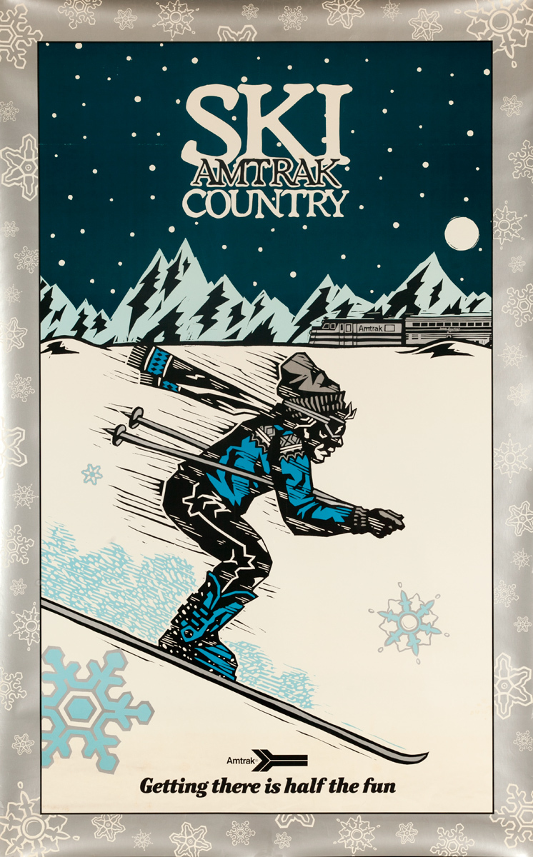 Ski Amtrak Country, Getting There is Halh the Fun, Original American Travel Poster