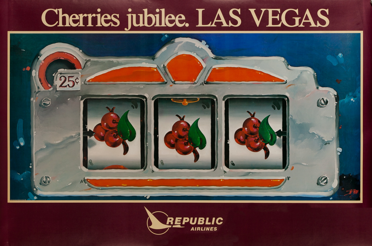 Republic Airlines Original Travel Poster, Cherries Jubilee, Las Vegas Slot Machine