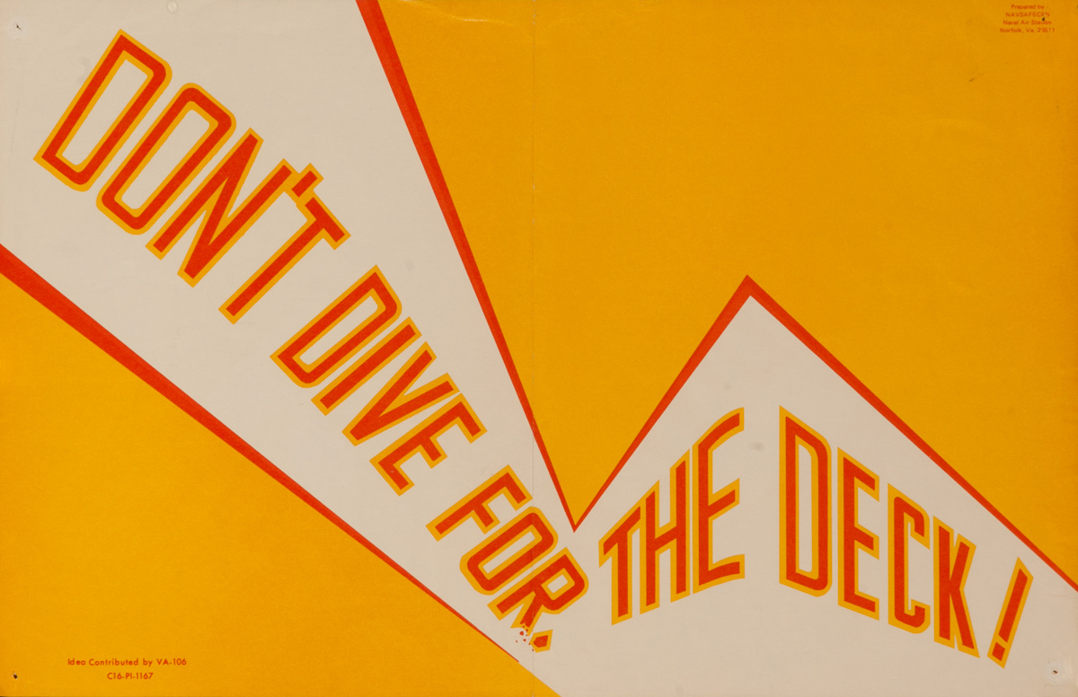 Original Vietnam War Era  Military Flight Safety Poster, "Don't Dive For the Deck"