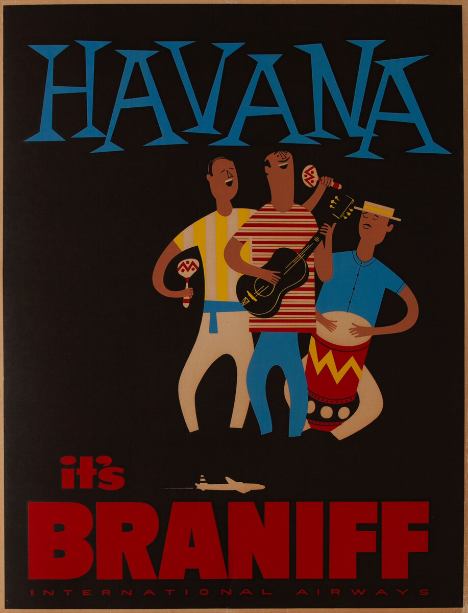 Havana, It's Braniff International Airways Original Cuba Travel Poster Musical Trio