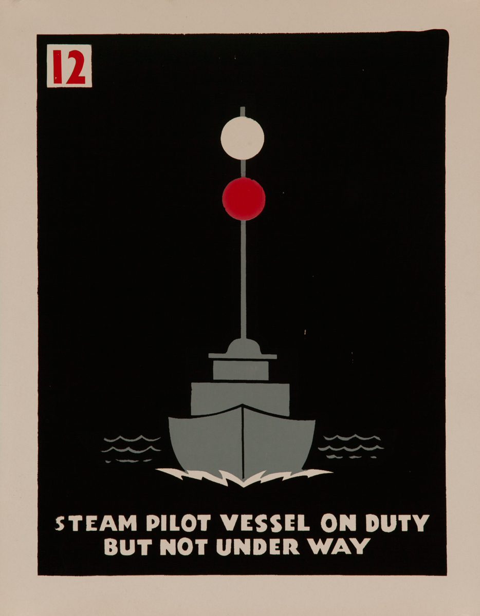 Steam Pilot Vessel on Duty, But Not Under Way, Original American Naval Training Chart, Running Lights