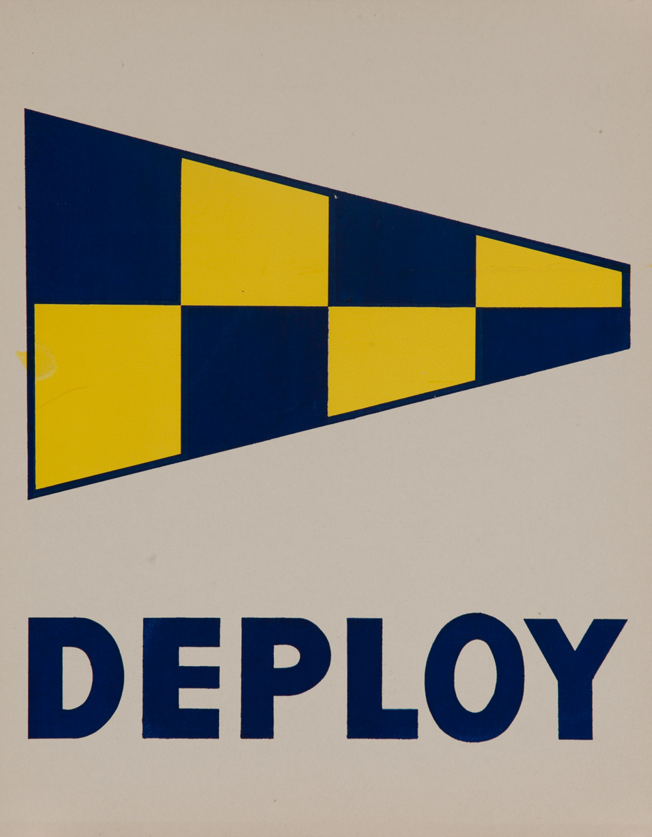 Original Naval Pennant Traning Chart Poster, Deploy