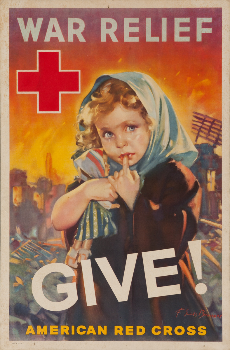 War Relief, Give, Original American Red Cross Poster