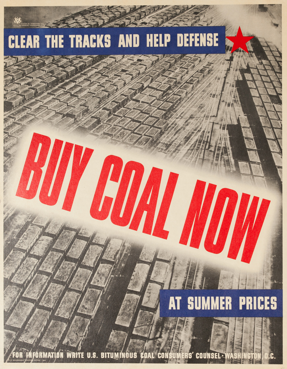 Clear the Tracks and Help Defense Buy Coal Now, Original WWII Conservation Poster