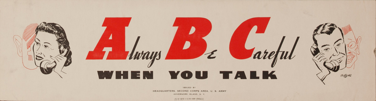 Always Be Careful,When You Talk, Original American WWII Careless Talk Poster