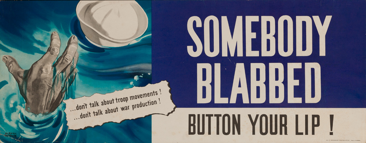 Someone Blabbed, Button Yor Lip!, Original American WWII Careless Talk Poster, blue