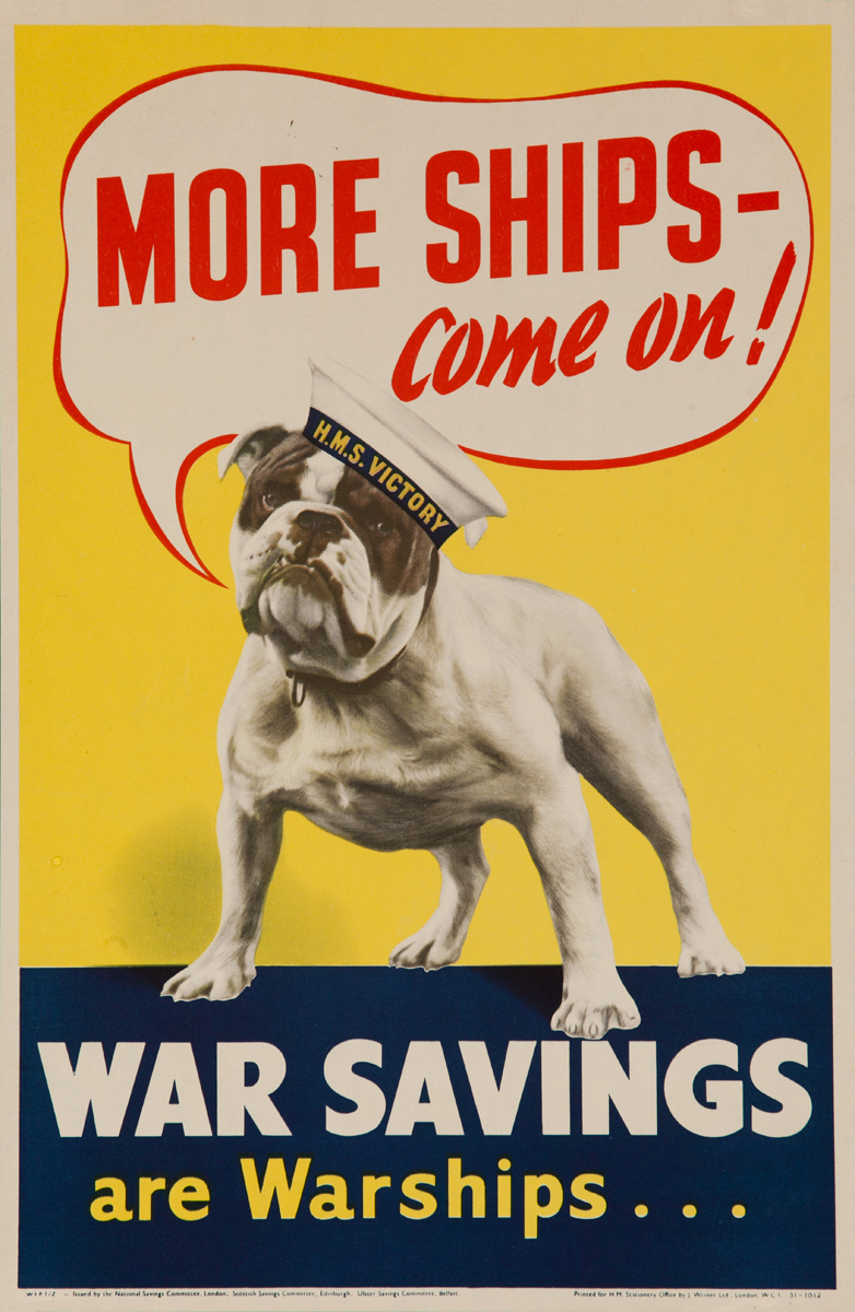 More Ships - Come On! War Savings are Warships, Original British WWII Poster