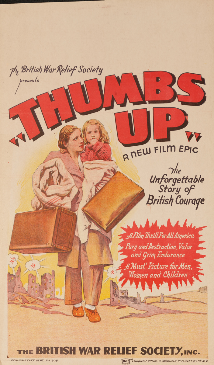 The British War Relief Society presents “Thumbs Up” A New Film Epic, Original American WWII Poster
